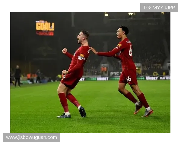 剑南春见证利物浦逆转再胜狼队